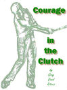 Cover image for Courage in the Clutch